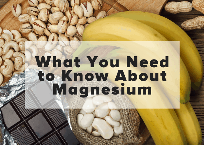 what you need to know about magnesium
