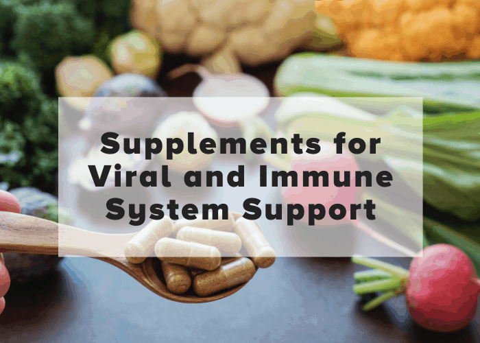 Supplements for viral and immune support
