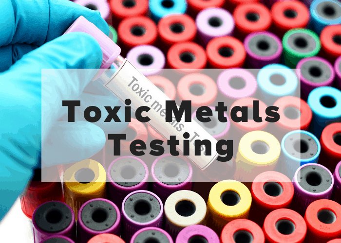 Toxic metals testing
