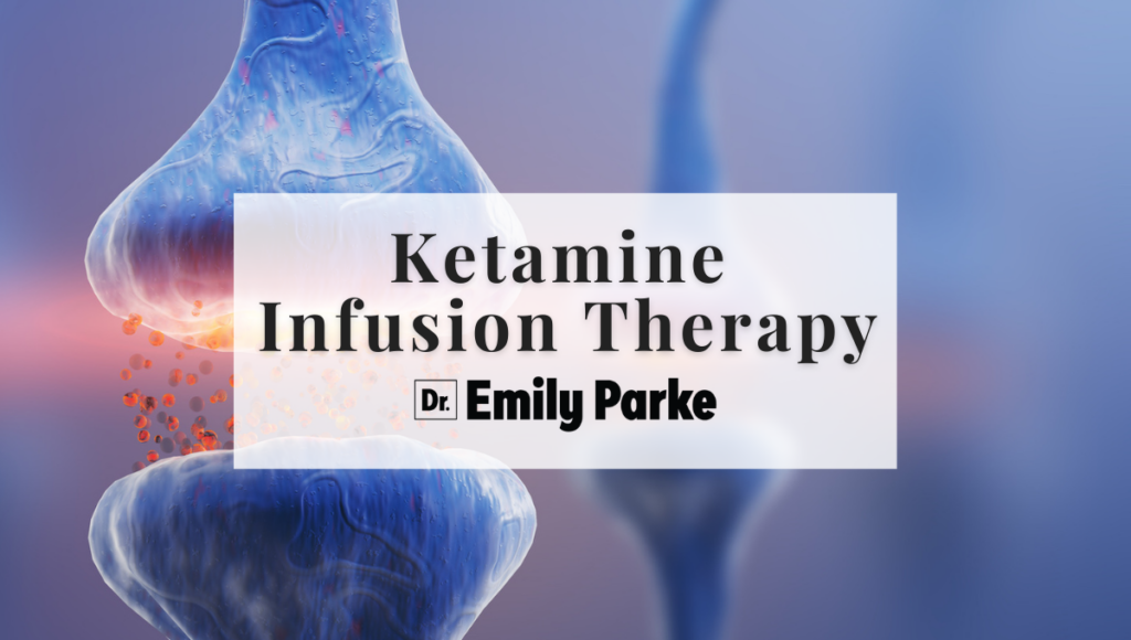 Ketamine Infusion Therapy