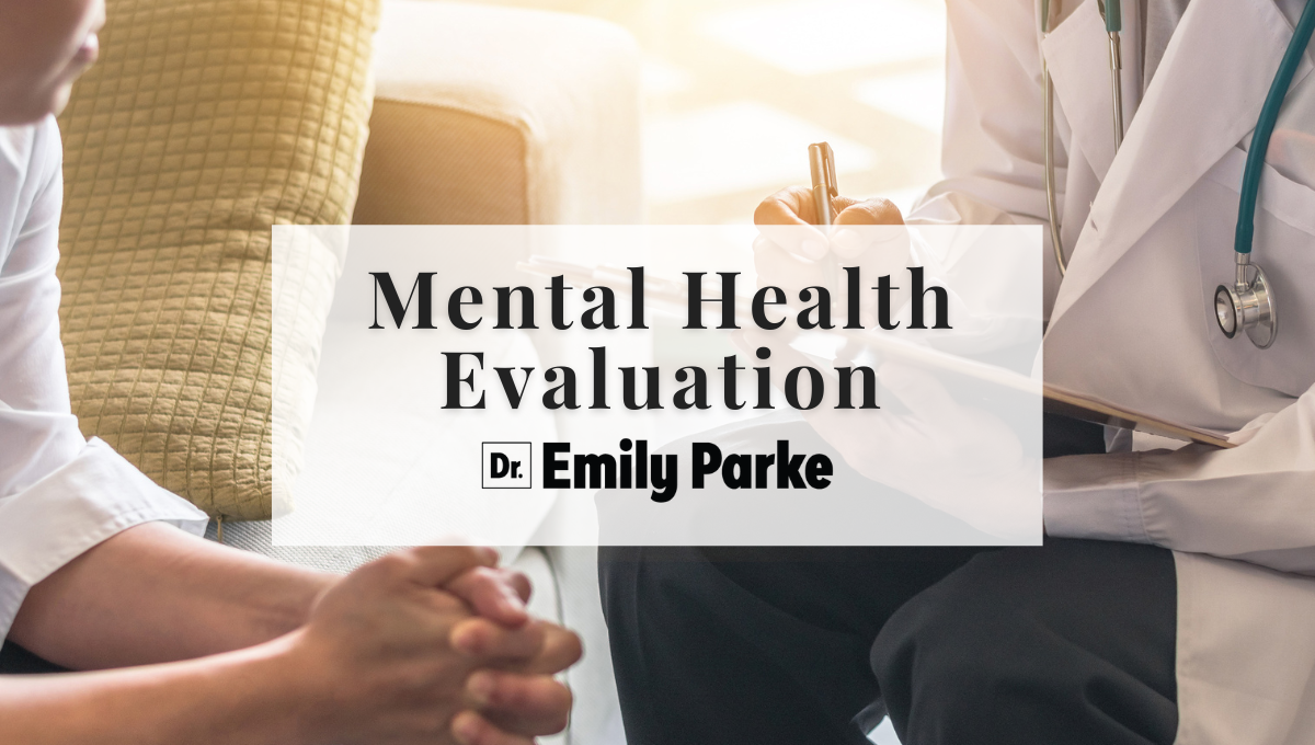 Mental Health Evaluation